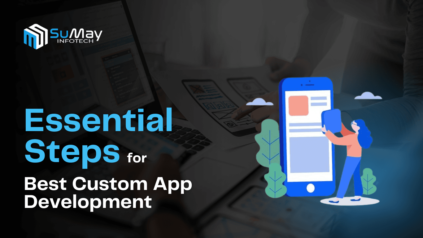 10 Essential Steps for Creating the Best Custom App Development Guide for Your Business