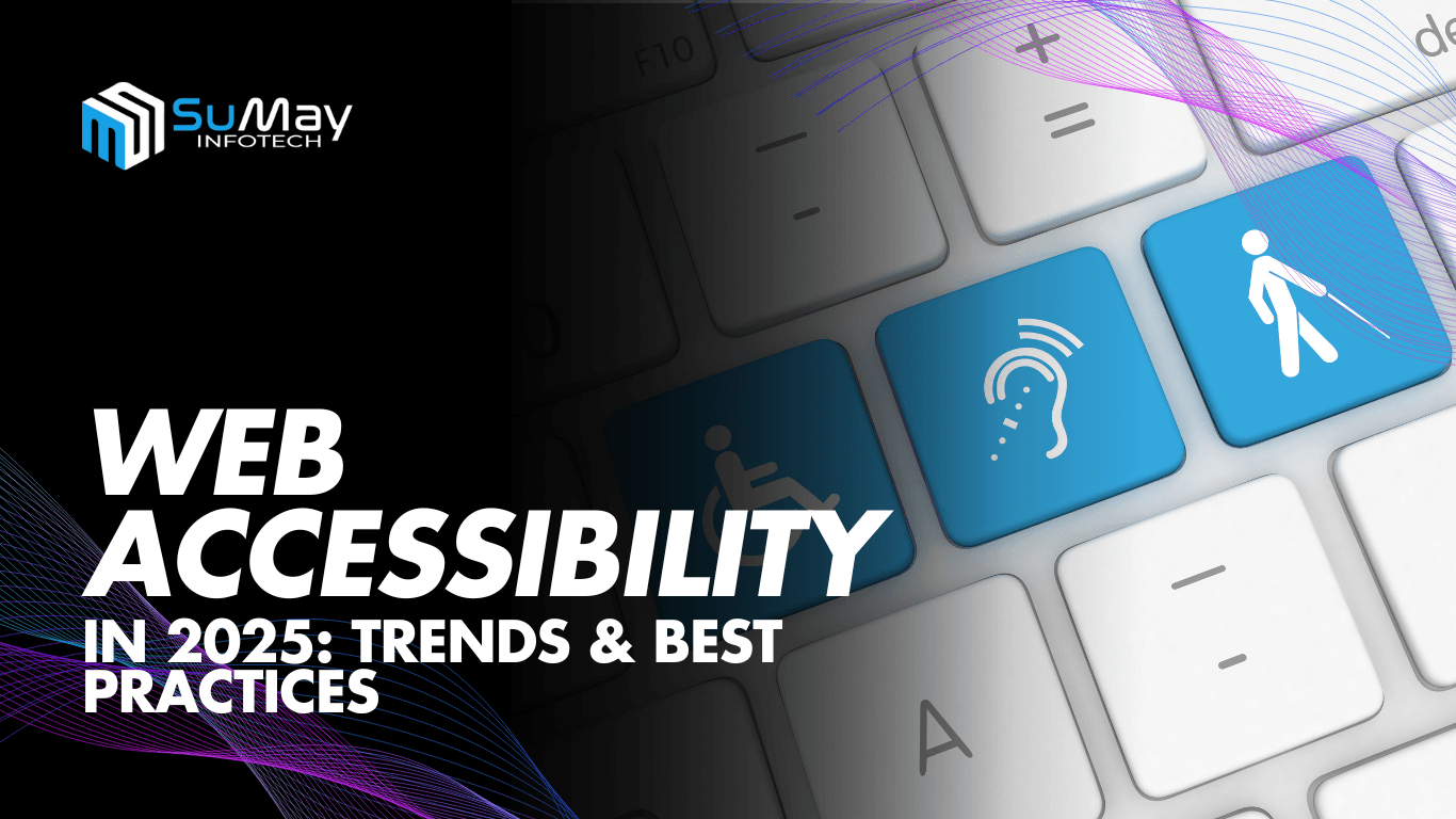 How Web Accessibility is Evolving in 2025: Embracing Key Trends and Best Practices for Inclusive Design