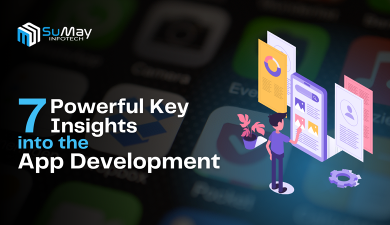 7 Powerful Key Insights into the App Development Lifecycle: Your Complete Guide