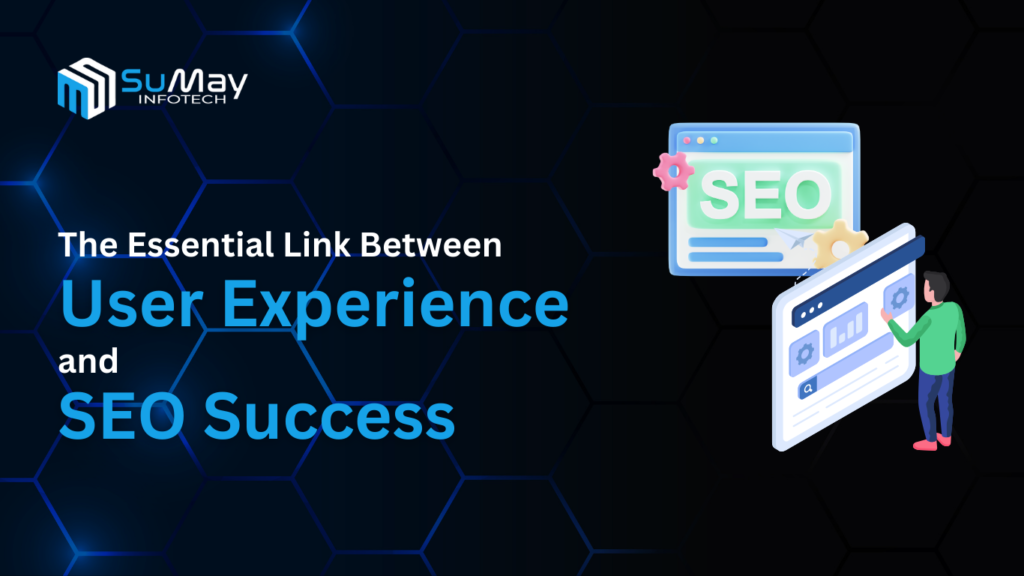 User Experience and SEO 2024 - Importance of UX for Search Rankings