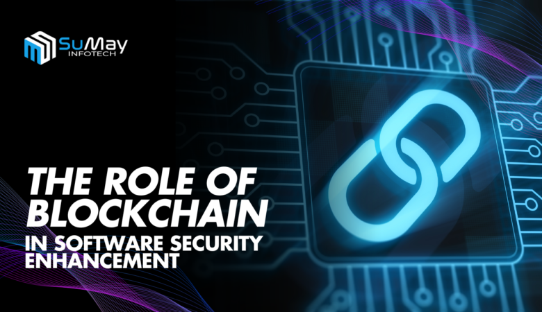 4 Ways How Blockchain Technology Strengthens Software Security: The Future of Safe Web and App Development