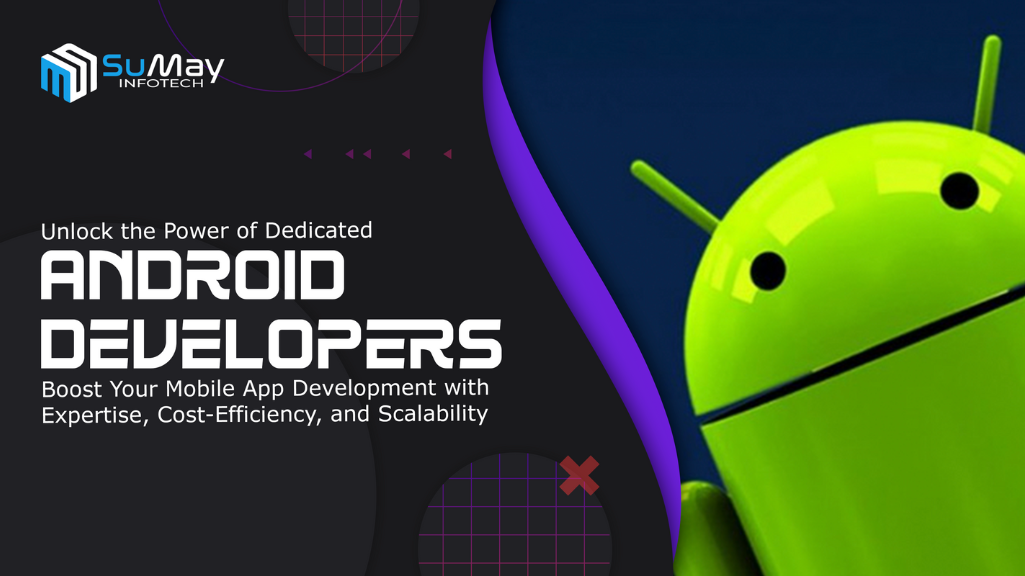 Dedicated Android developers boosting mobile app development